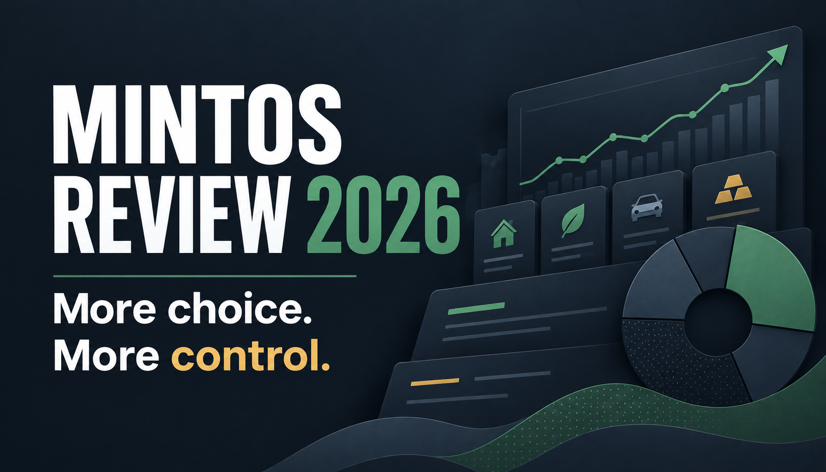Mintos Review 2026: more choice, more control